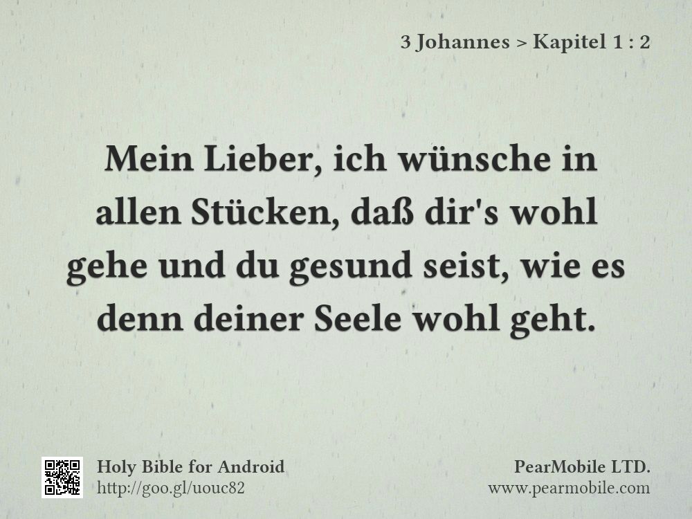 3 Johannes, Kapitel 1:2